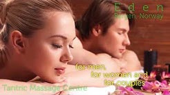 Tantra Massage Bergen - Eden Massage Centre Norway
