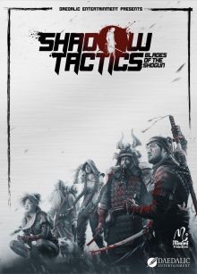 Shadow Tactics Blades of the Shogun
