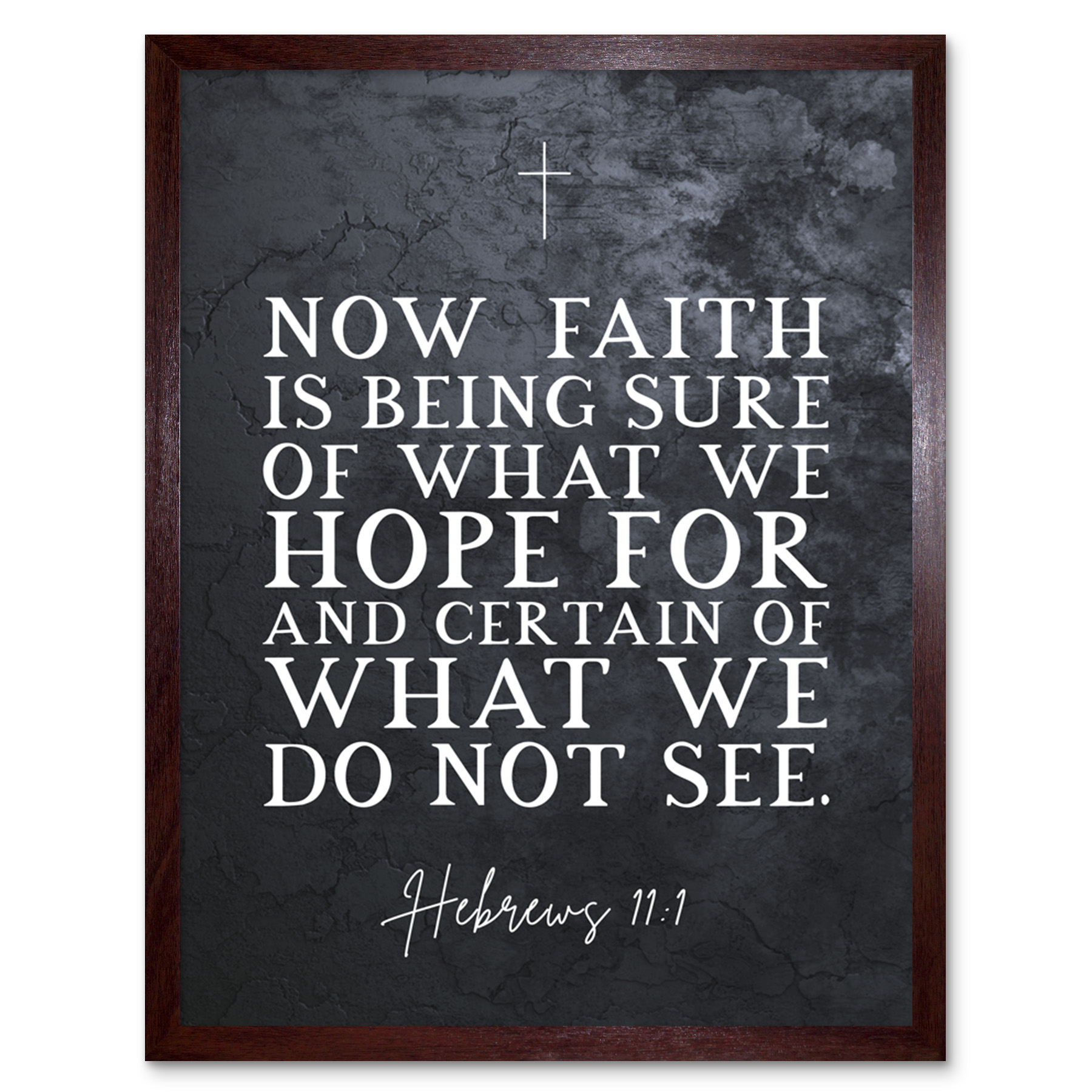 Hebräer 11:1 Glaube sicher sein, was wir hoffen Bibelvers Druck gerahmt 12x16