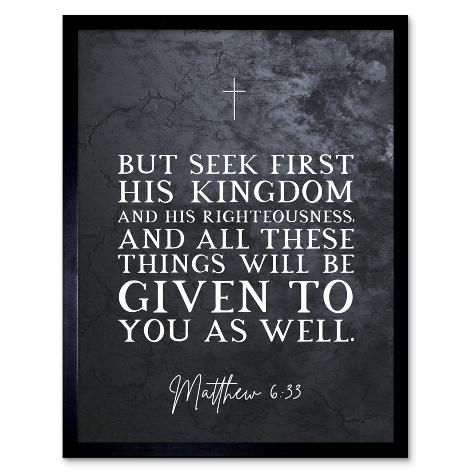 Matthew 6:33 See First His Kingdom Righteousness Bible Verse Print