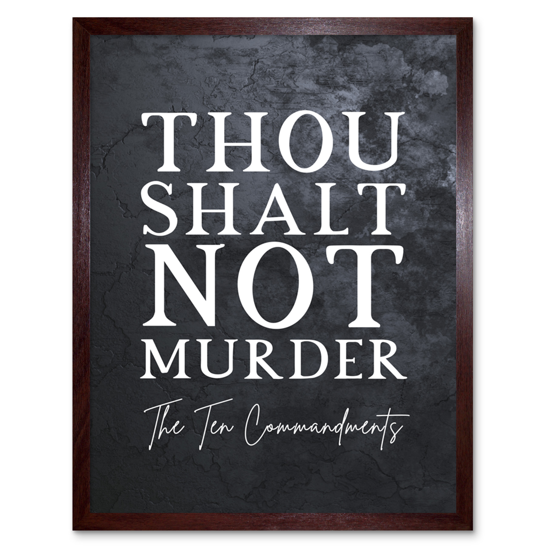 Ten Commandments Thou Shalt Not Murder Christian Bible Verse Print Framed 12x16