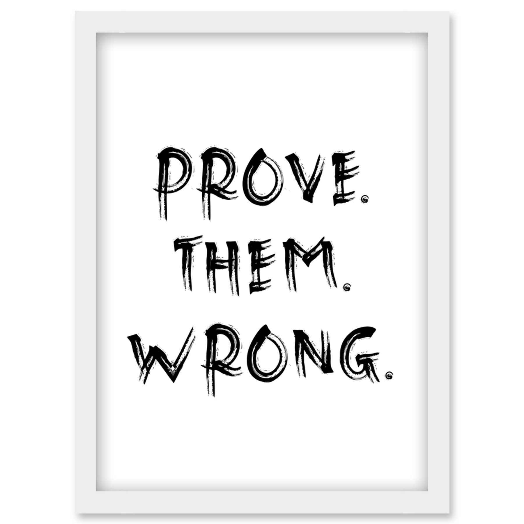 Prove Them Wrong Positive Motivational Gym Workout Framed Art Picture Print A4 - Picture 26 of 31