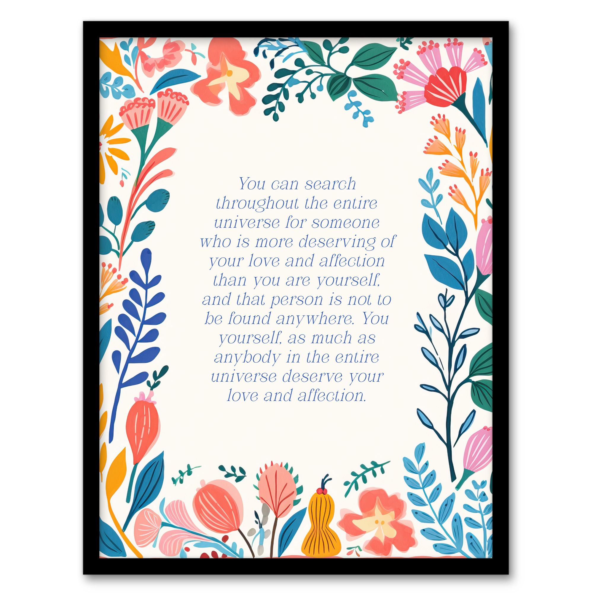 Deserve Love and Affection Buddhist Mindfulness Quote Wall Art Poster Print