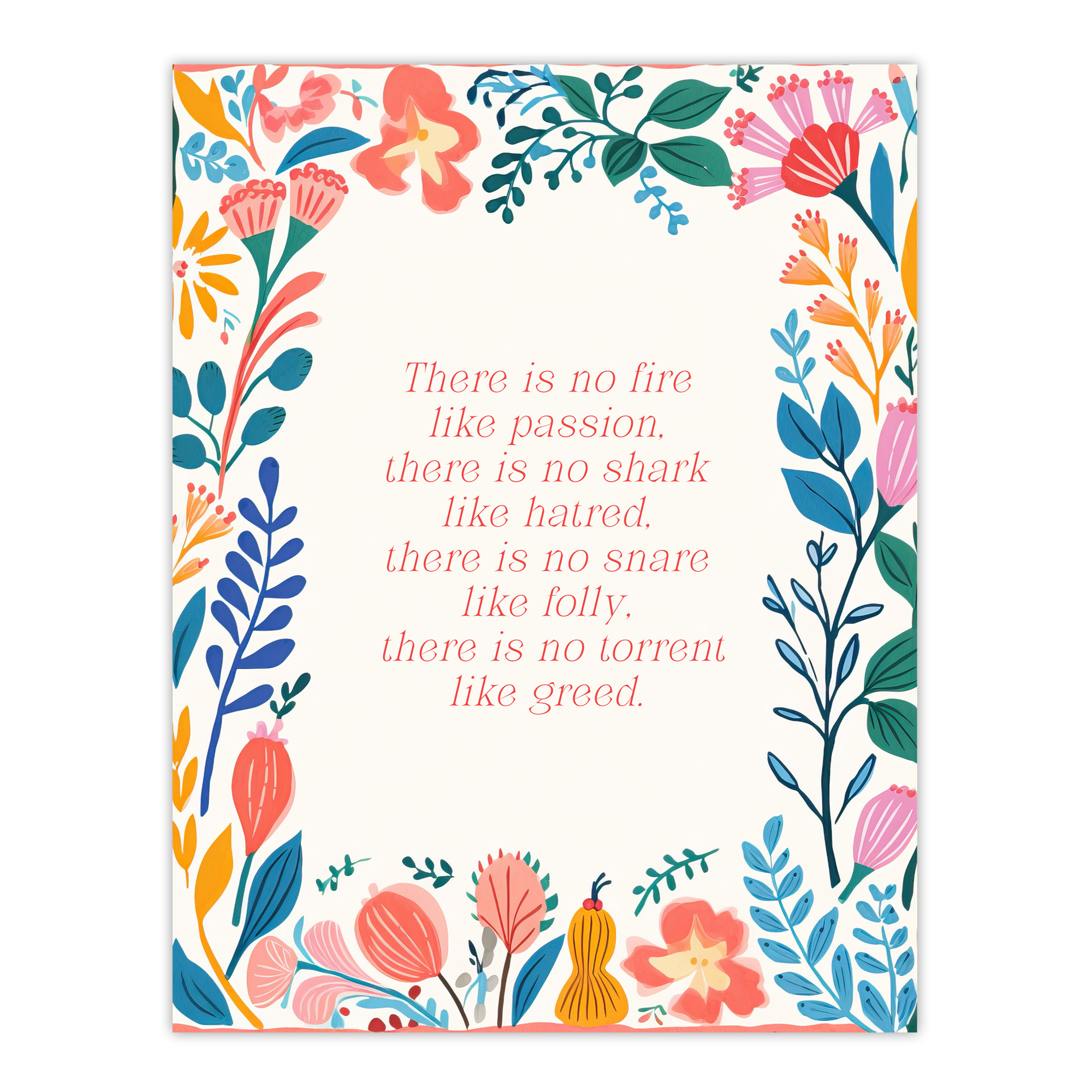 No Fire Like Passion Buddhist Mindfulness Quote Floral Wall Art Poster Print