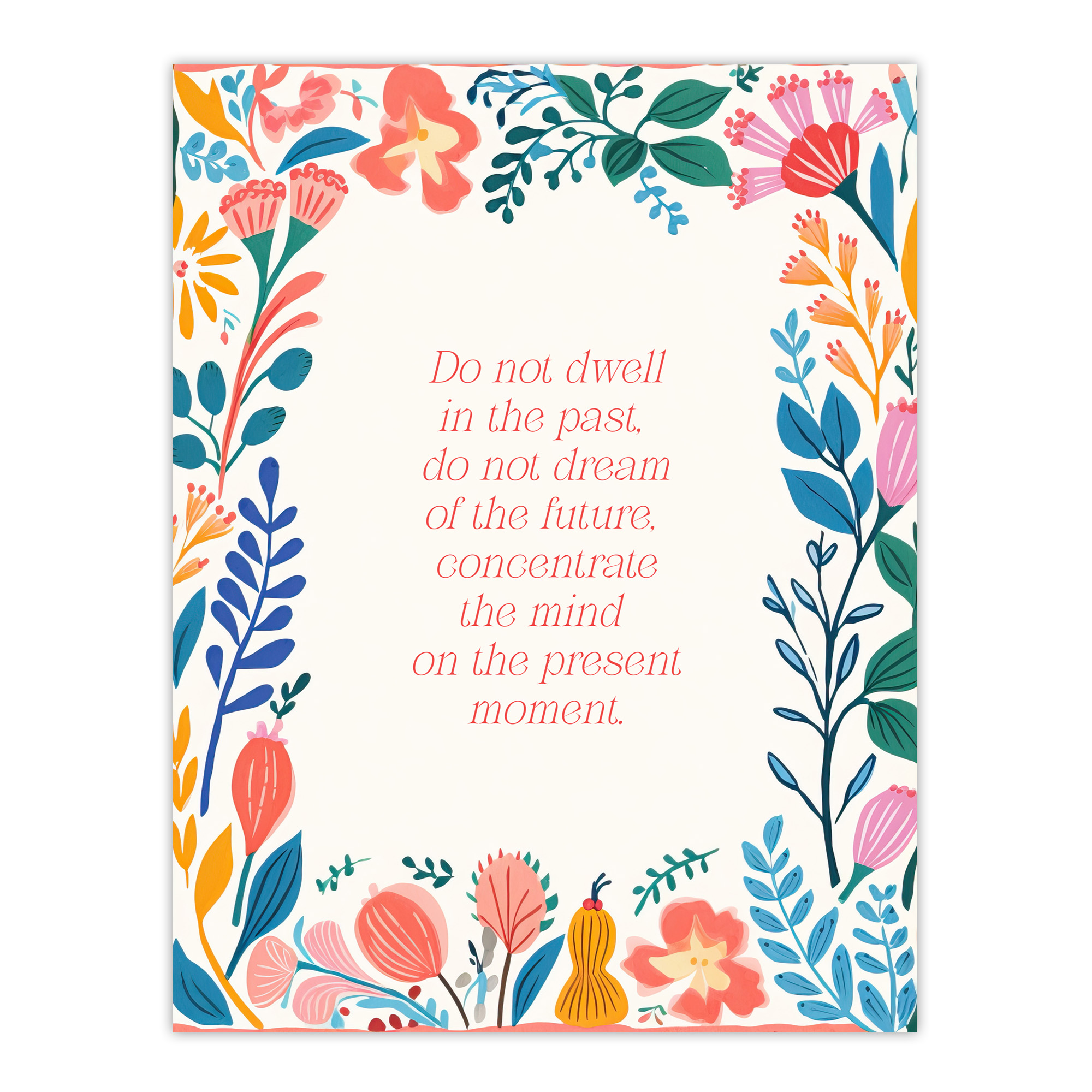 Concentrate on the Present Moment Buddhist Mindfulness Wall Art Poster Print