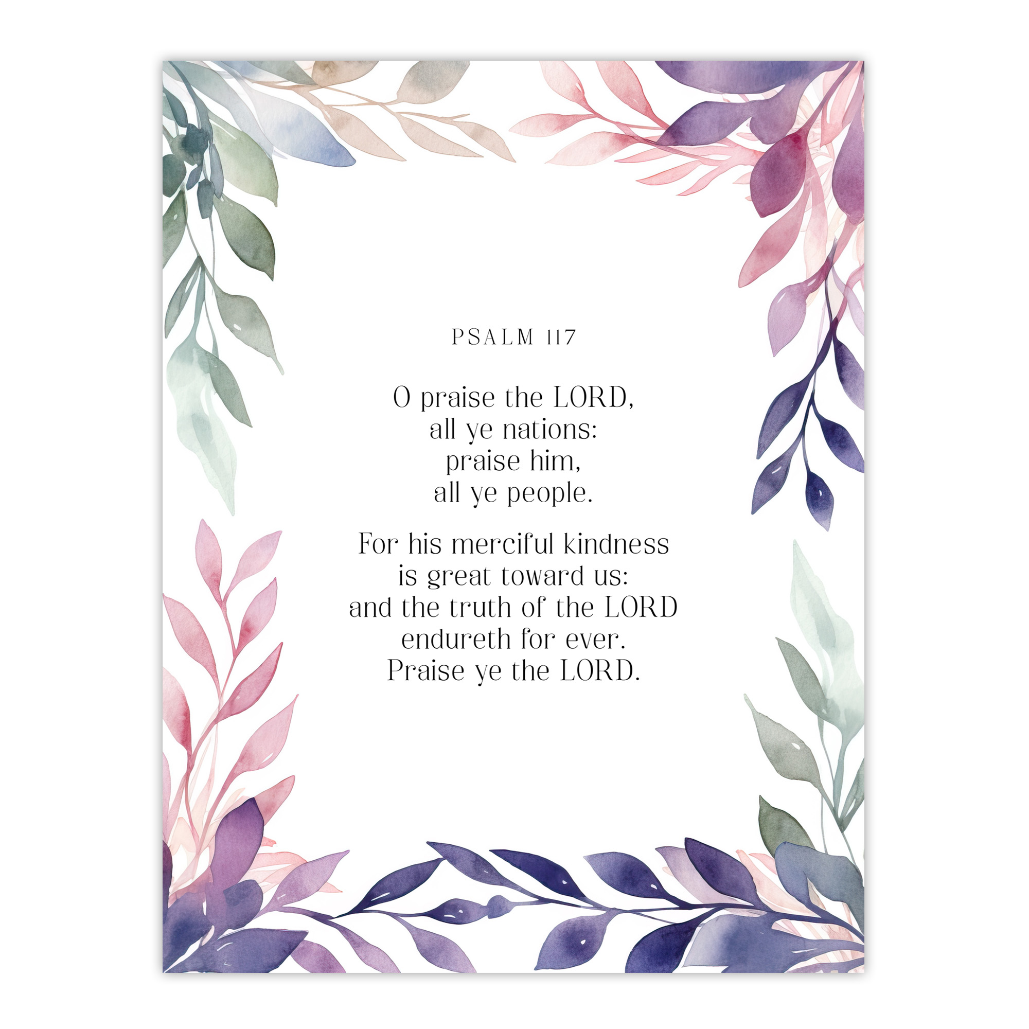 Psalm 117 Praise the Lord All You Nations Bible Quote Wall Art Poster Print