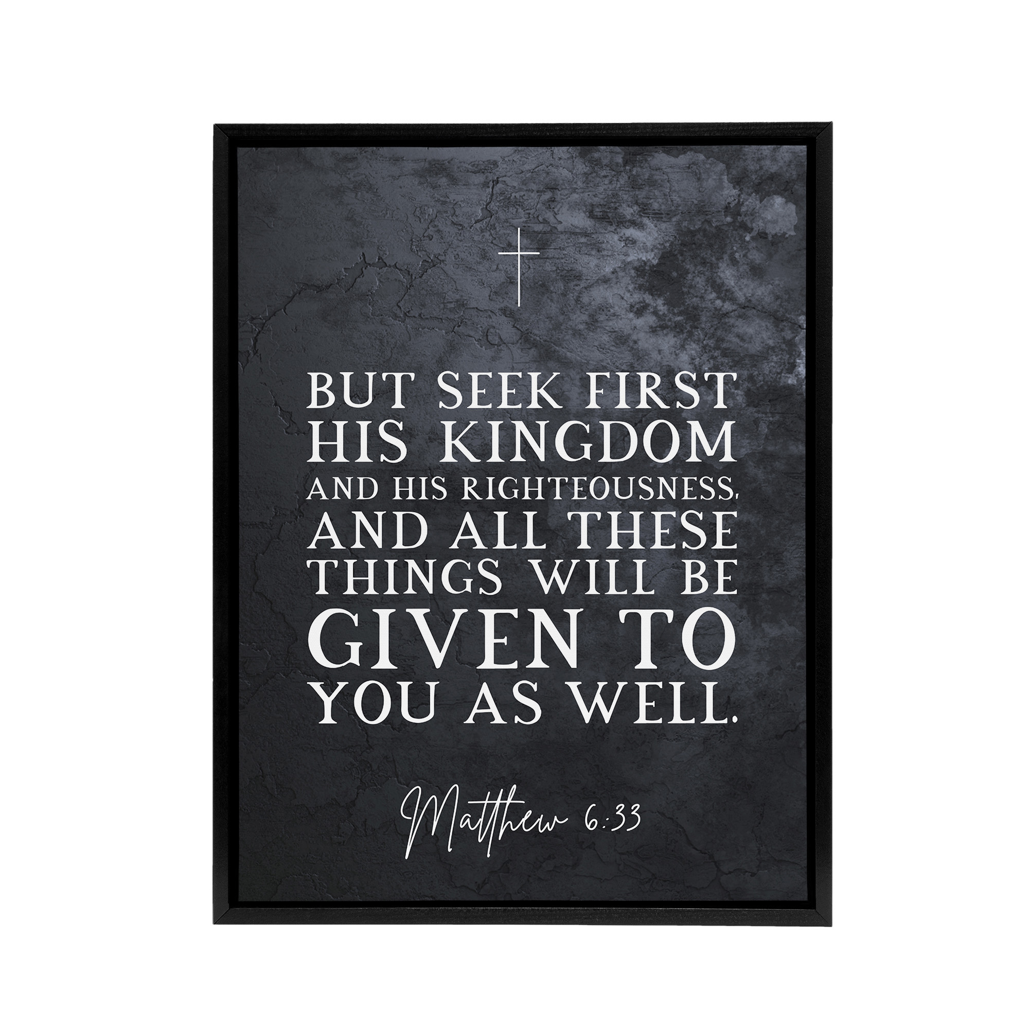 Matthew 6 33 See First His Kingdom Bible Quote Framed Canvas Wall Art Print