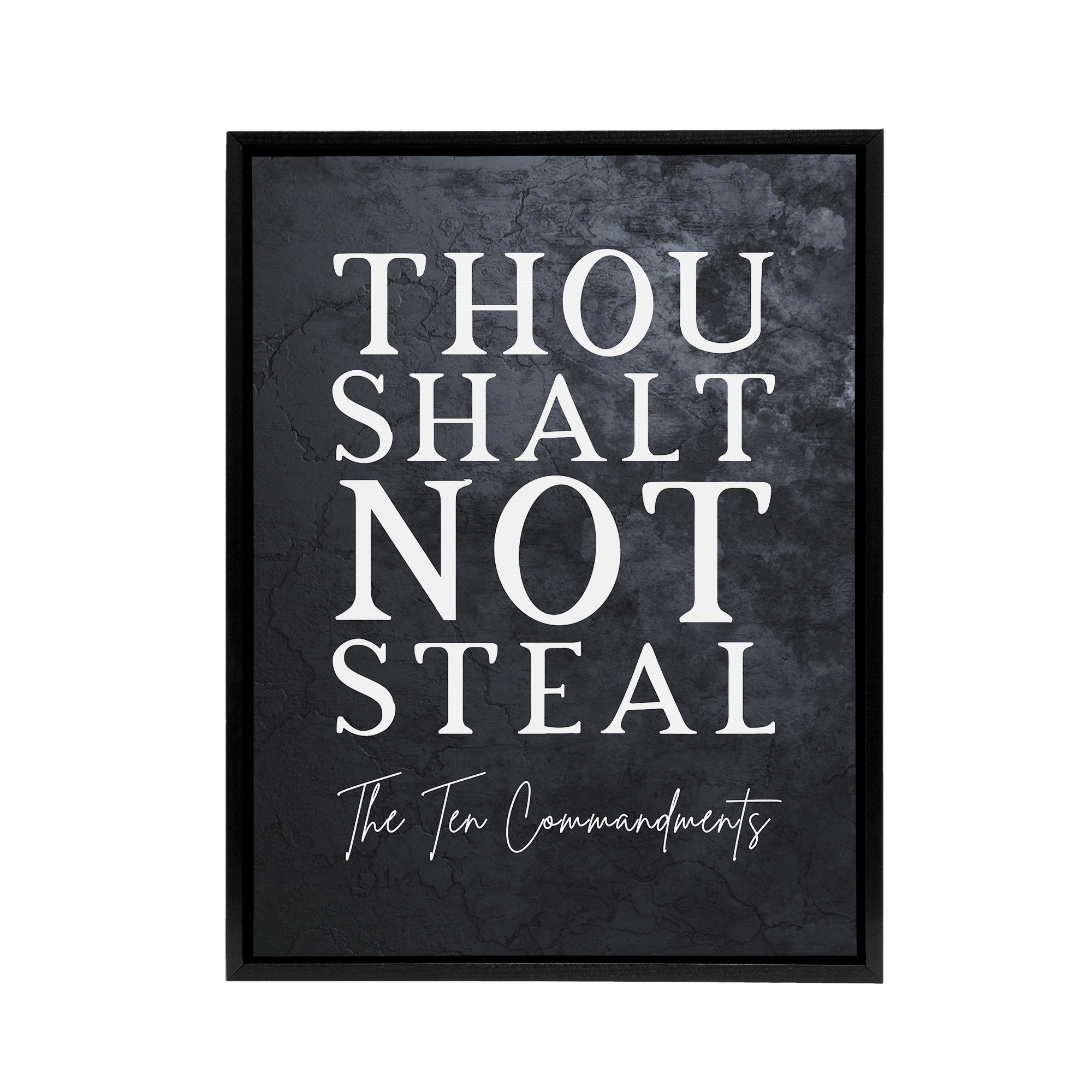 Ten Commandments Shalt Not Steal Bible Quote Framed Canvas Wall Art Print