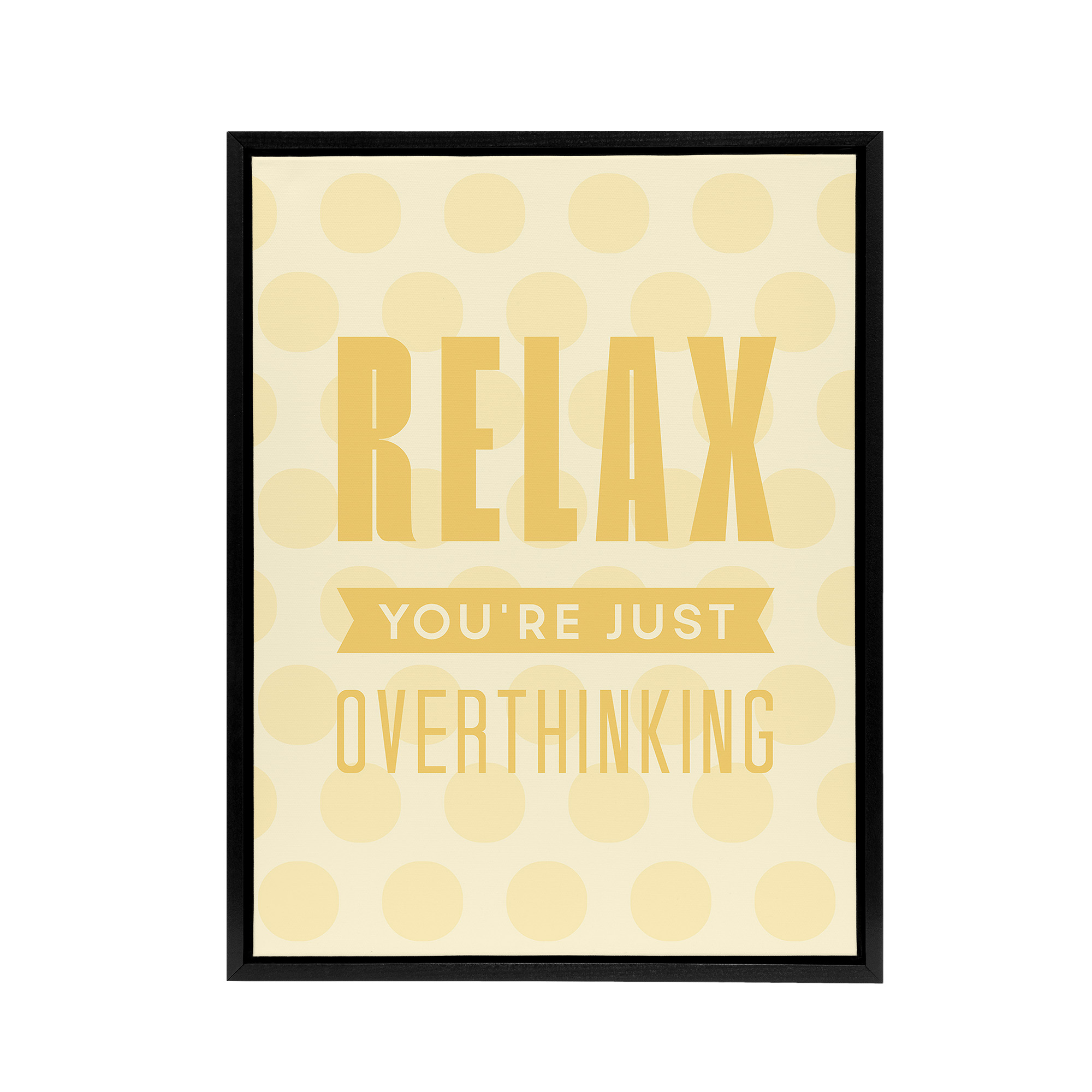 Relax You Are Just Overthinking Pastel Polka Dot Framed Canvas Wall Art Print