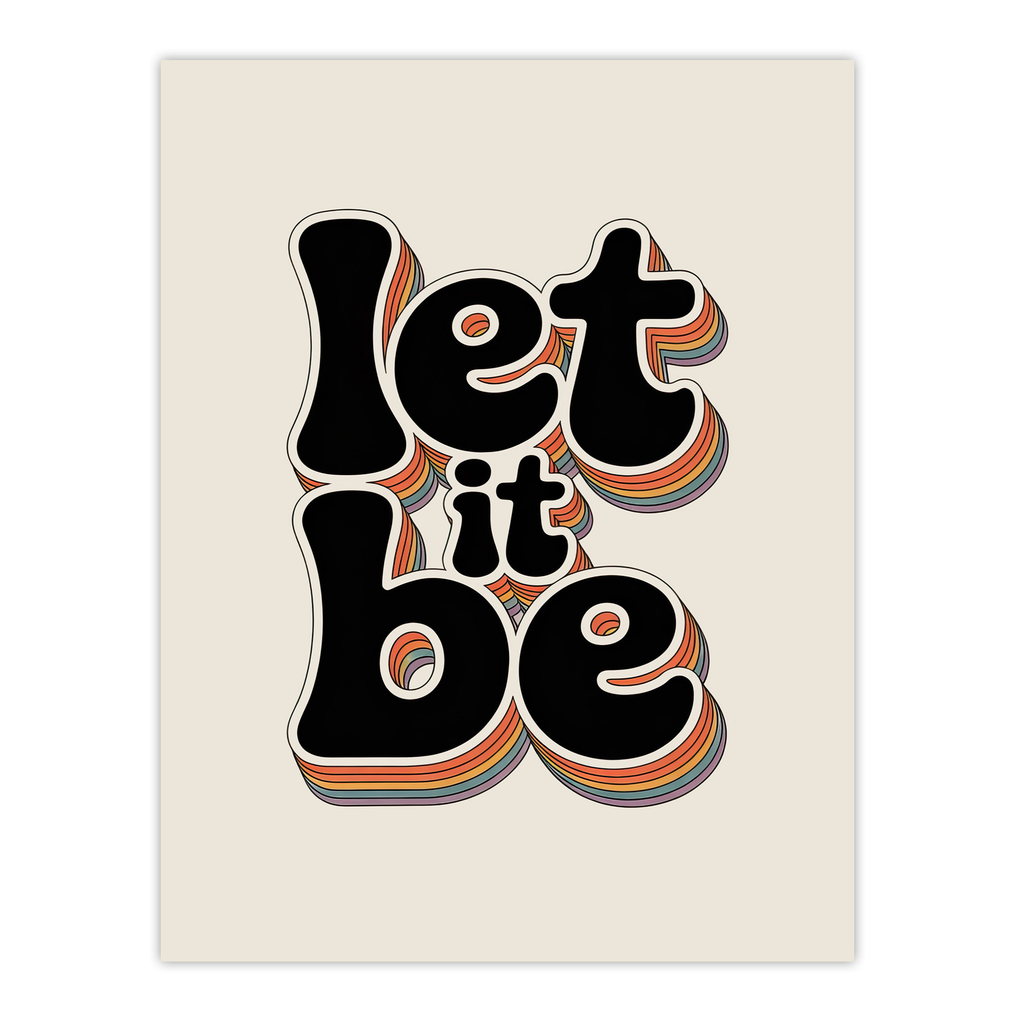 Let It Be Funky Retro Rainbow Font Typography Wall Art Print