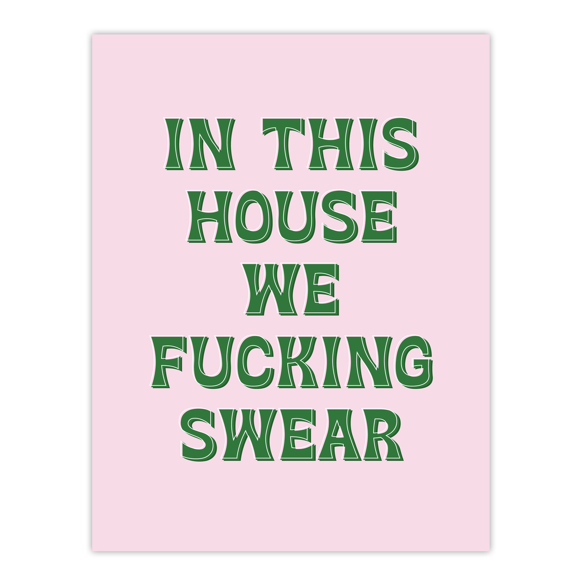 In This House We Swear Pink Green Funny Cheeky Wall Art Print