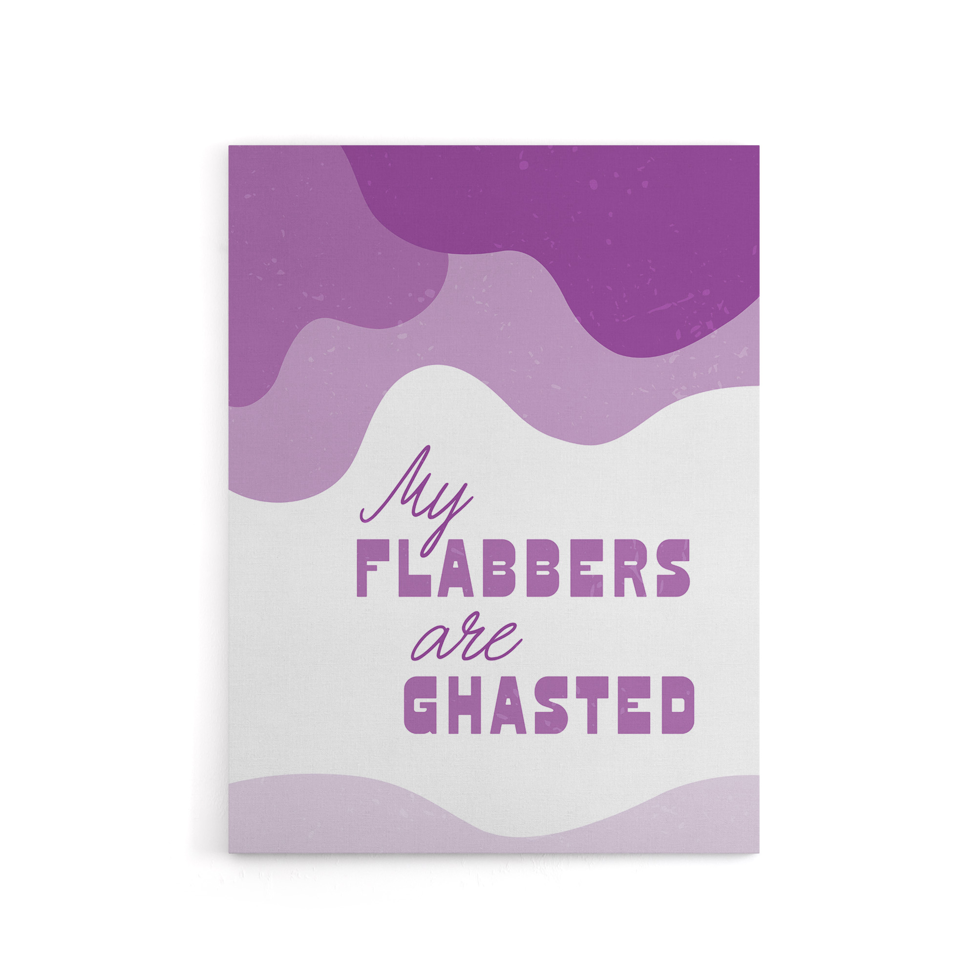 My Flabbers Are Ghasted Purple Word Play Funny Canvas Wall Art Print