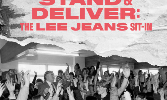 Stand & Deliver: The Lee Jeans Sit-in