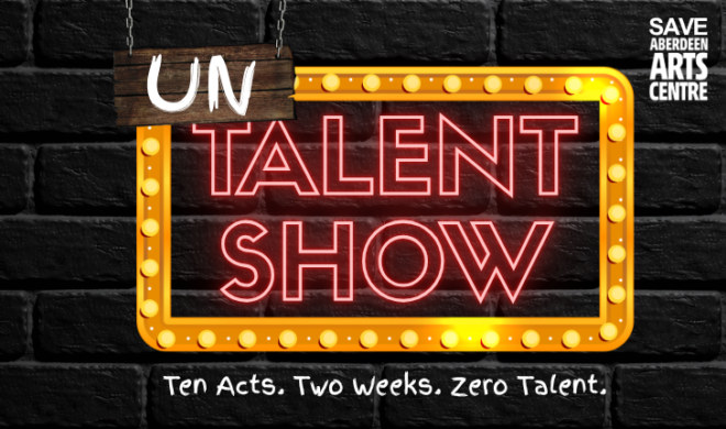 Aberdeen Arts Centre seeks ‘untalented’ performers for unique fundraiser