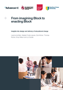 From imagining Block to enacting Block - Insights into design and delivery of educational change