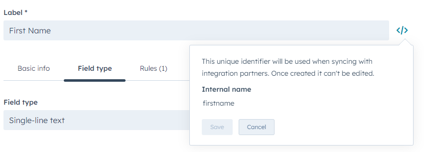 Huibspot UI with the name pop-up active. the internal name for the"First Name" Propery is shown as "firstname" with no spaces.