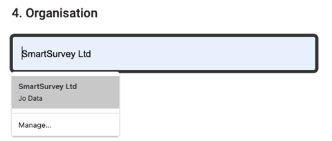 Screenshot of browser auto-complete options. the field displayed is organisation. A dropdown displays auto-fill data SmartSurvey Ltd.