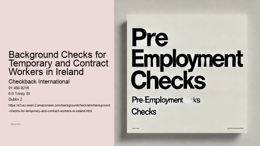 Background Checks for Temporary and Contract Workers in Ireland