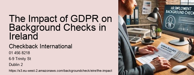 The Impact of GDPR on Background Checks in Ireland