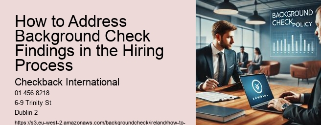 How to Address Background Check Findings in the Hiring Process