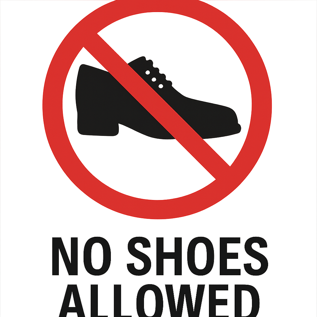 No Shoes Allowed