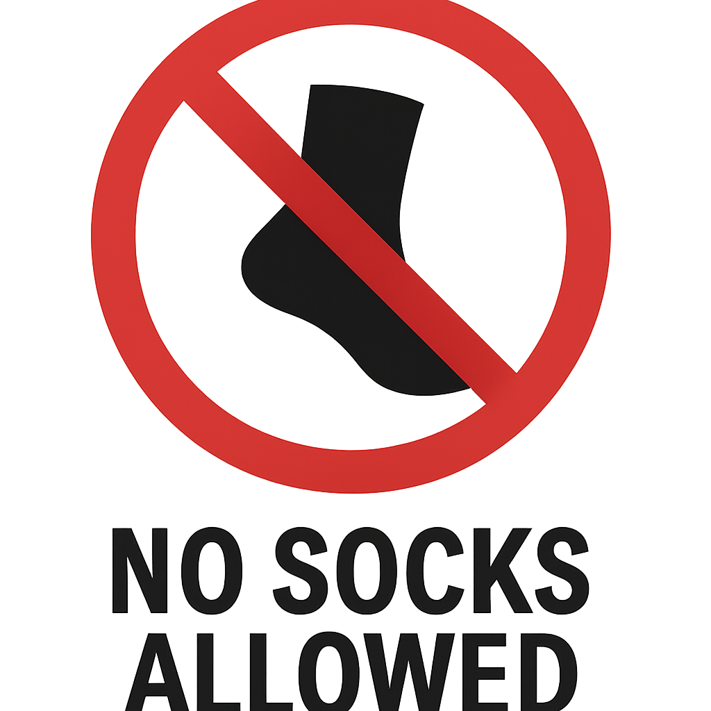 No Socks Allowed