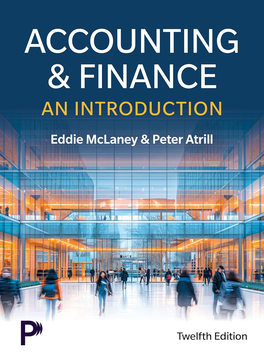 Accounting and Finance: An Introduction (12th edition)