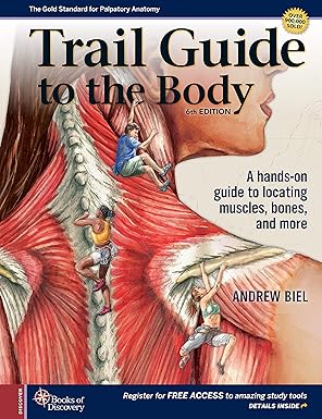 Trail Guide to the Body - 6th Edition