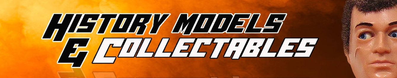 History Models & Collectables History Models & Collectables