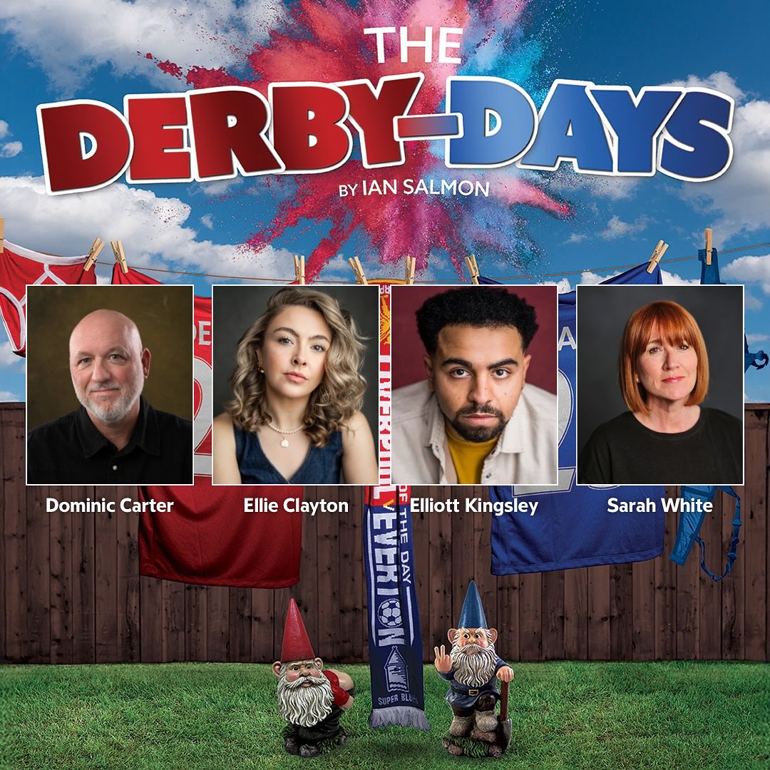 THE DERBY DAYS (Liverpool Royal Court)