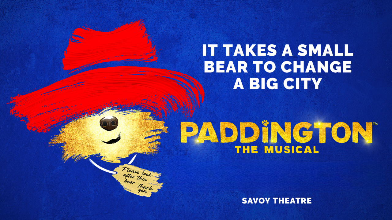 PADDINGTON THE MUSICAL (West End)