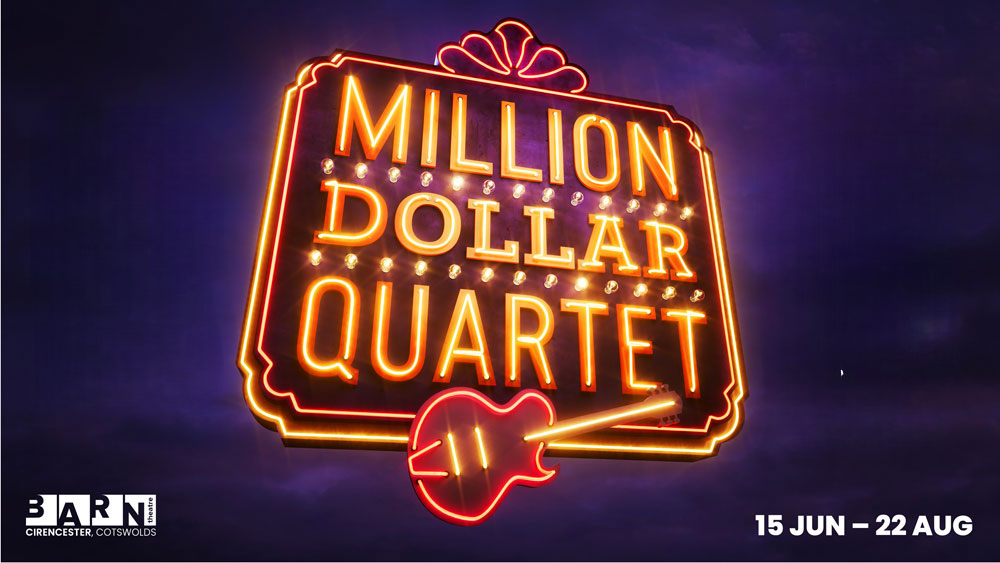 MILLION DOLLAR QUARTET (The Barn Cirencester)