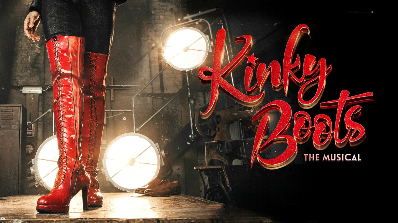 KINKY BOOTS (European Tour)
