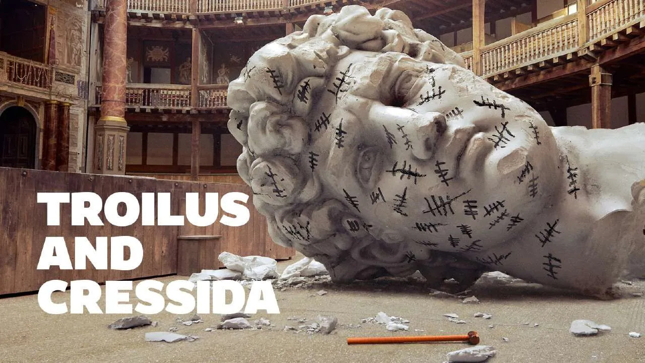 TROILUS AND CRESSIDA (Shakespeare's Globe)
