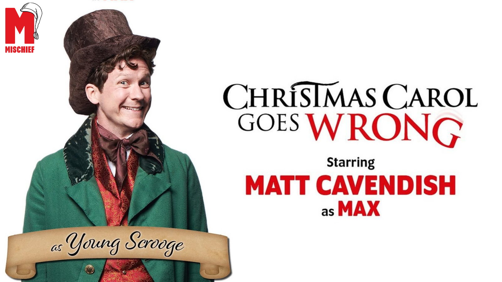 CHRISTMAS CAROL GOES WRONG