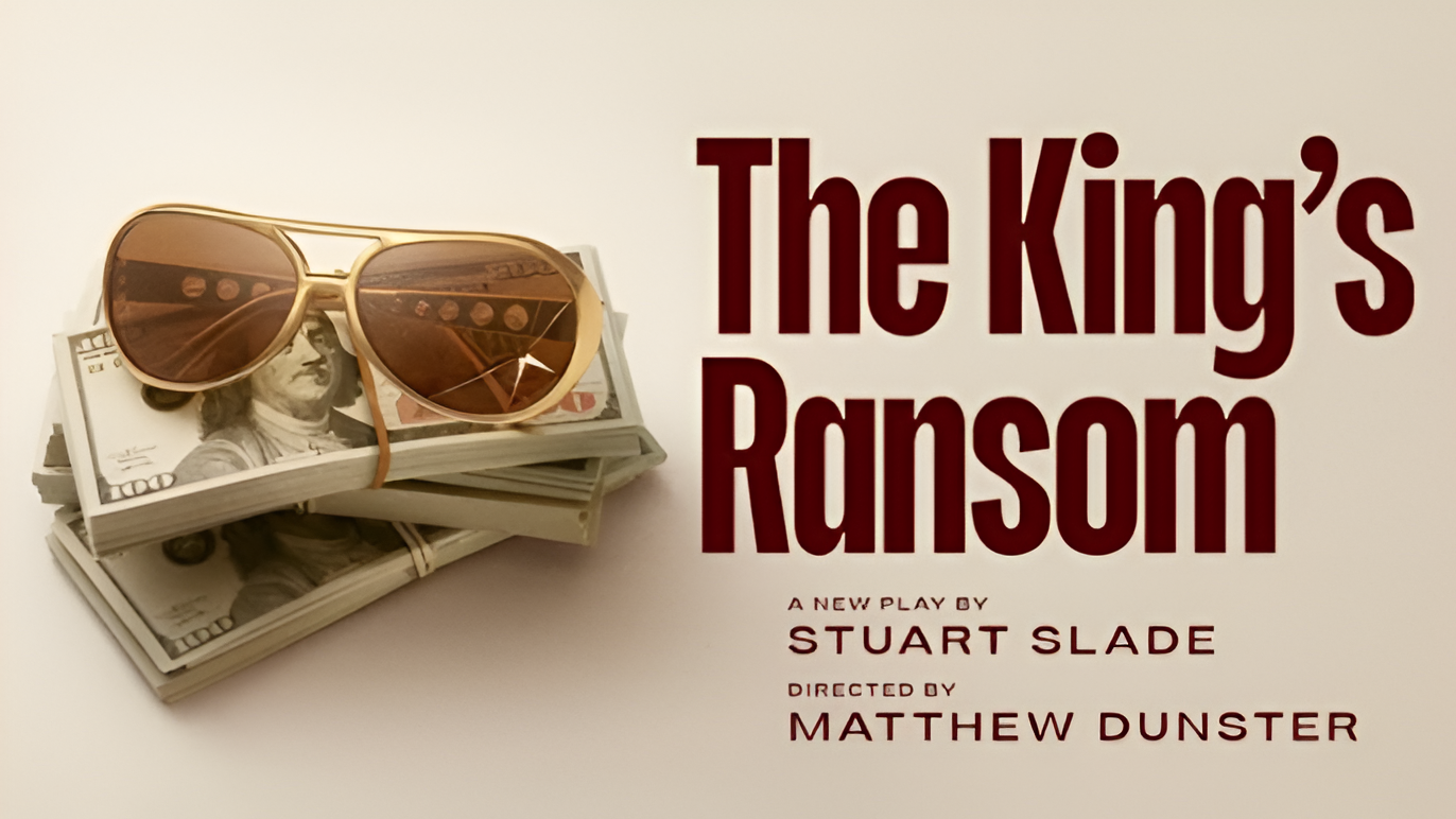 THE KING'S RANSOM (Donmar Warehouse)