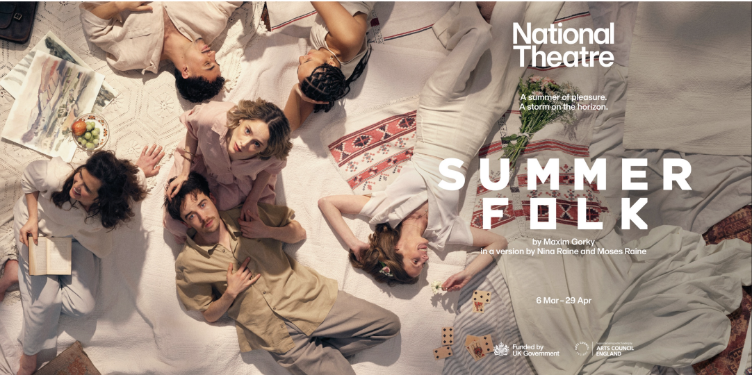 SUMMERFOLK (National Theatre)