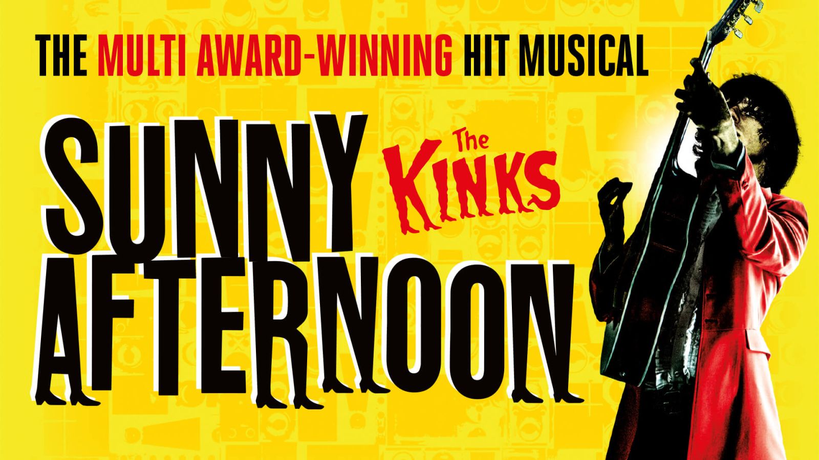 SUNNY AFTERNOON (UK Tour)
