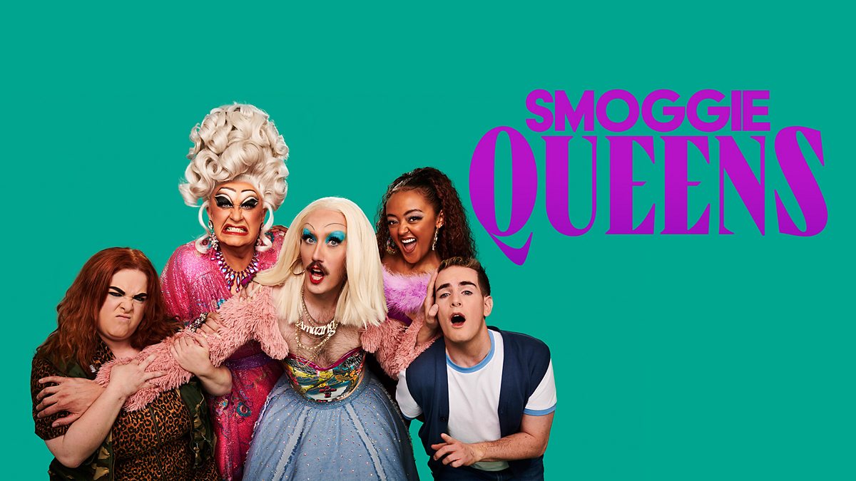 SMOGGIE QUEENS SEASON 2 (BBC iPlayer)