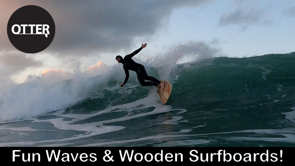MMSC otter wooden surfboards