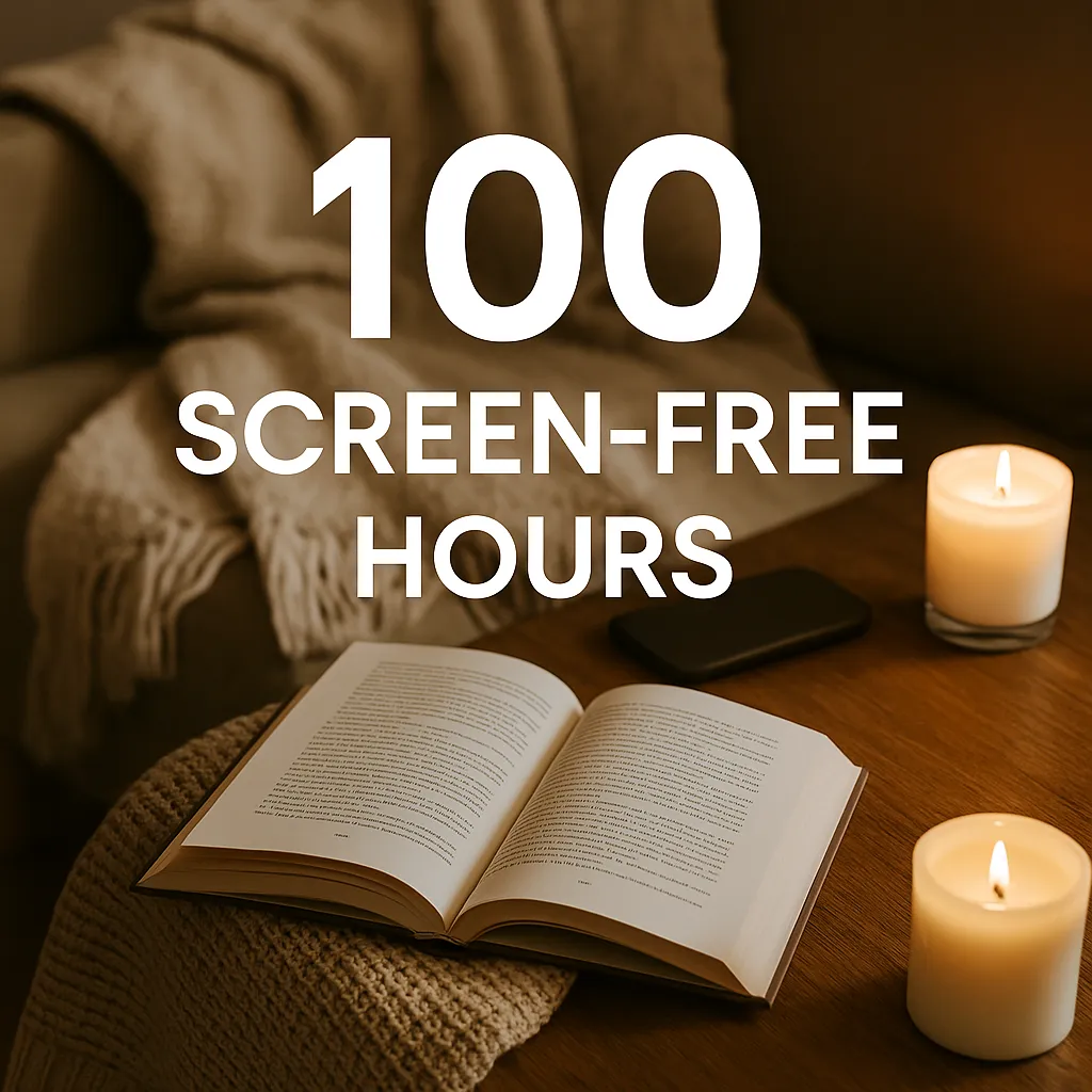 Cozy evening setting with a book, blanket, candle, and no screens — overlay text-100 Screen-Free Hours
