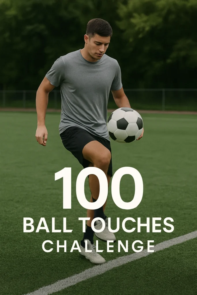 Player juggling football solo on turf — overlay text-100 Ball Touches Challenge@2x