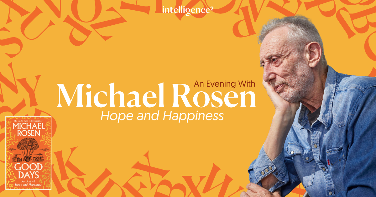 An Evening with Michael Rosen: Hope and Happiness