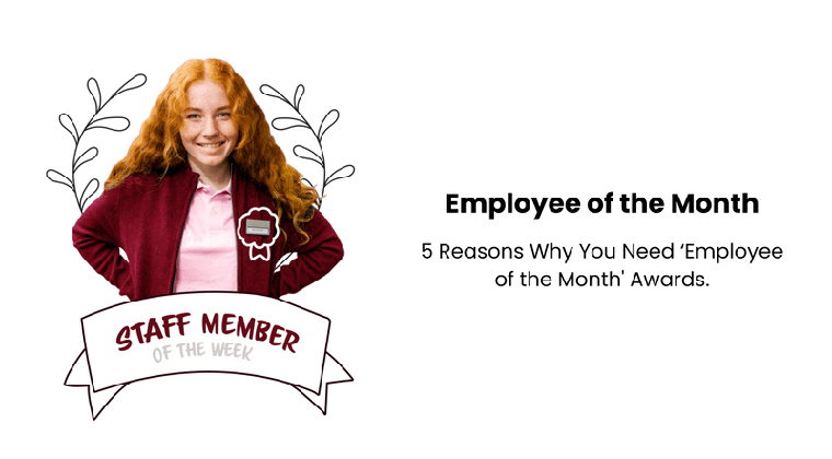 5 Reasons Why You Need Employee of the Month Awards