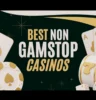 best-non-gamstop-casinos