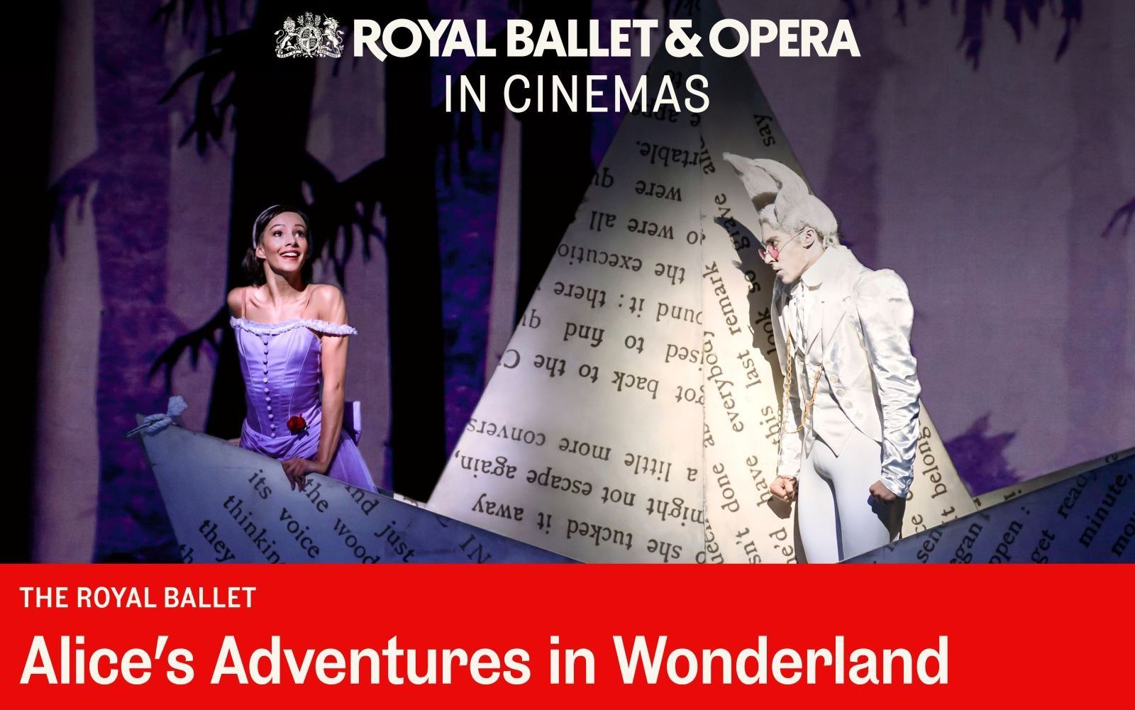 Alice In Wonderland - The Royal Ballet & Opera Encore Broadcast