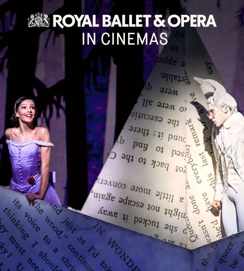 Alice In Wonderland - The Royal Ballet & Opera Encore Broadcast