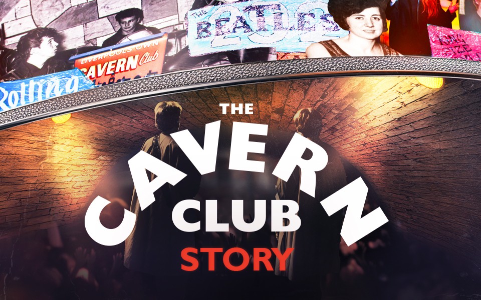The Cavern Club Story