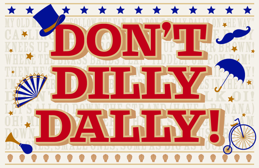 Don't Dilly Dally