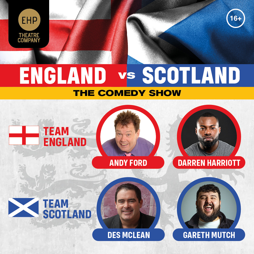 England vs Scotland : The Comedy Show - CANCELLED